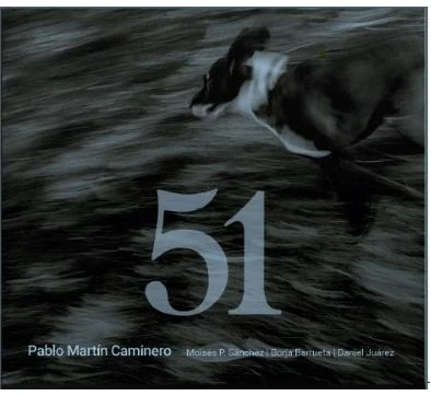 PABLO MARTIN-CAMINERO / 51