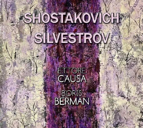 ETTORE CAUSA / エットーレ・コーザ / SHOSTAKOVICH/SILVESTROV