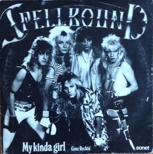 SPELLBOUND / MY KINDA GIRL