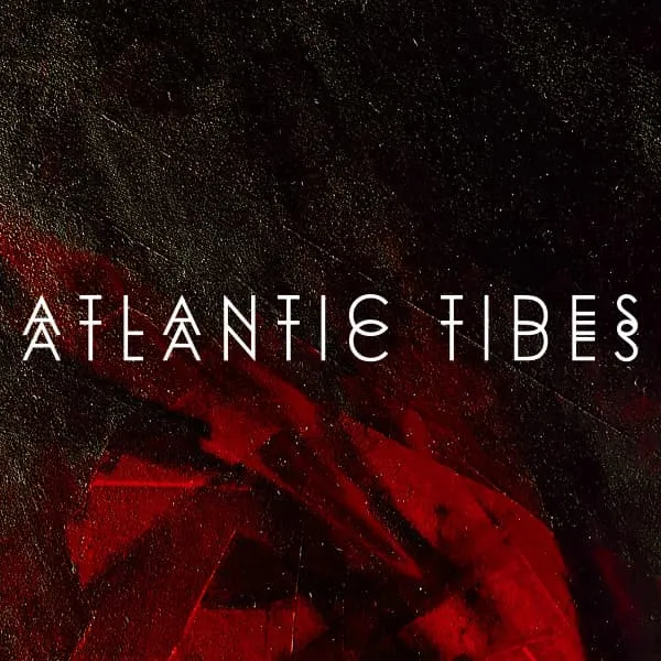 ATLANTIC TIDES / ATLANTIC TIDES