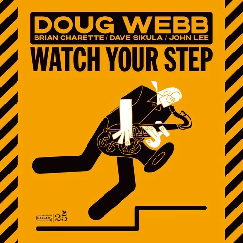 DOUG WEBB  / ダグ・ウェッブ / WATCH YOUR STEP