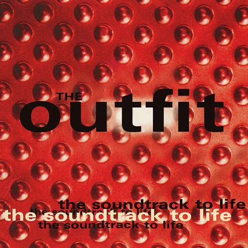 OUTFIT / SOUNDTRACK TO LIFE (CD / REISSUE)
