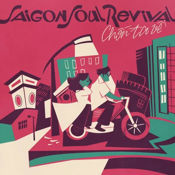 SAIGON SOUL REVIVAL / サイゴン・ソウル・リヴァイヴァル / CHON TA VE (LP)