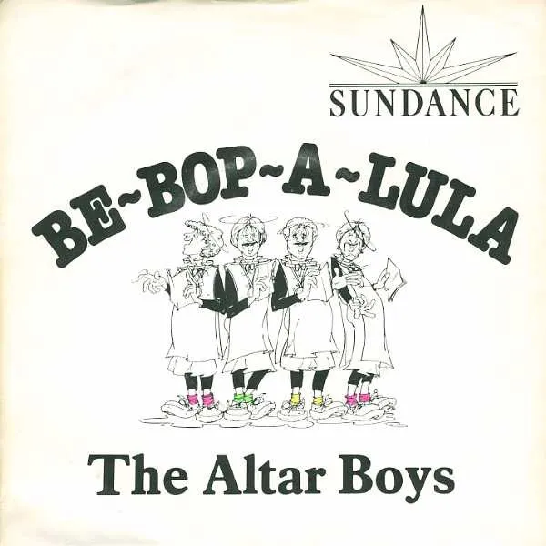 ALTAR BOYS / BE-BOP-A-LULA