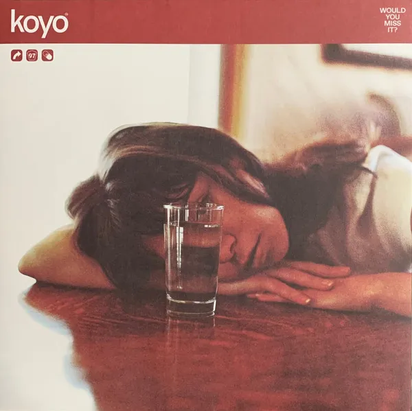 KOYO (PUNK) / WOULD YOU MISS IT?