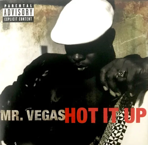 MR. VEGAS / HOT IT UP