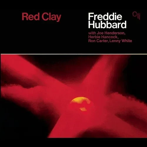 FREDDIE HUBBARD / フレディ・ハバード / RED CLAY (BLACK VINYL)