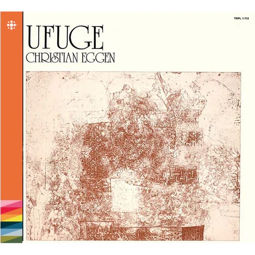 CHRISTIAN EGGEN / クリスティアン・エッゲン / UFUGE