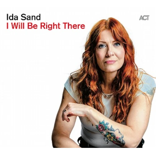 IDA SAND / イダ・サンド / I WILL BE RIGHT THERE