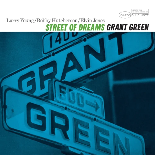 GRANT GREEN / グラント・グリーン / STREET OF DREAMS (Blue Note CLASSIC VINYL SERIES)