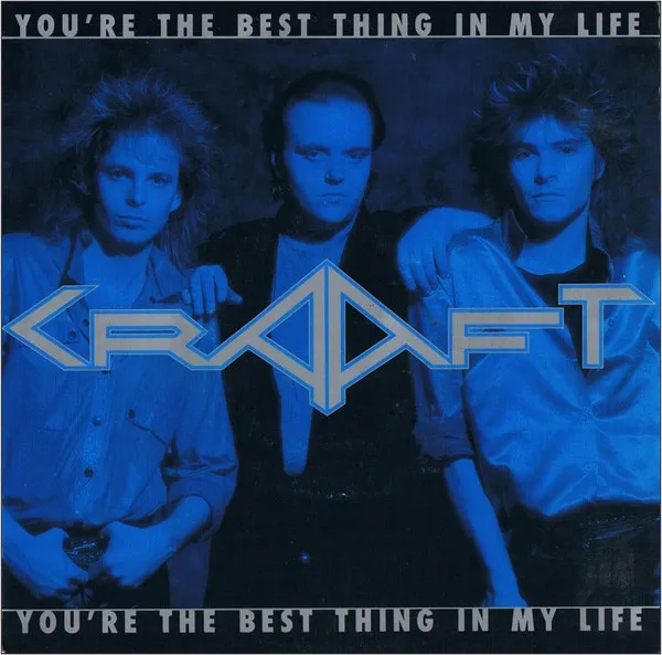 CRAAFT / クラフト / YOU'RE THE BEST THING IN MY LIFE