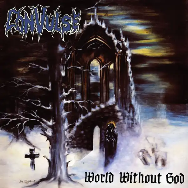 CONVULSE / コンヴァルス / WORLD WITHOUT GOD (2026 REMASTER)