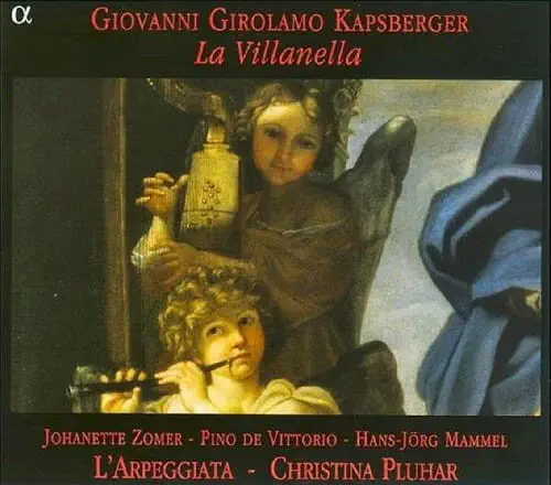 L'ARPEGGIATA / ラルぺッジャータ  / KAPSBERGER:LA VILLANELLA