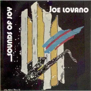 JOE LOVANO / ジョー・ロヴァーノ / SOUNDS OF JOY / サウンズ・オブ・ジョイ