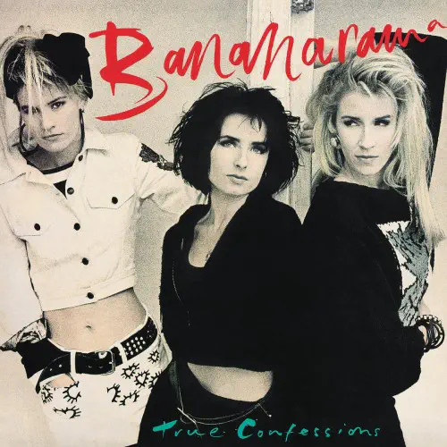 BANANARAMA / バナナラマ / TRUE CONFESSIONS (40TH ANNIVERSARY EDITION)