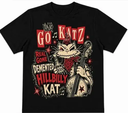 GO KATZ / M/REAL GONE DEMENTED HILLBILLY KAT T-SHIRT