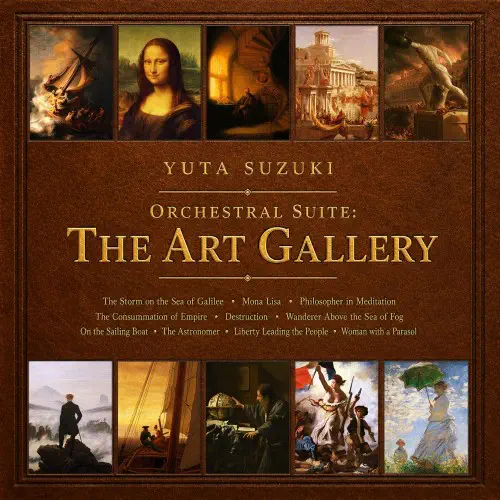 YUTA SUZUKI / 鈴木雄太 / 鈴木雄太：管弦楽組曲《美術館》