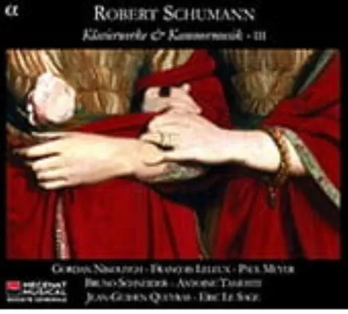 GORDAN NIKOLITCH / SCHUMANN:PIANO & CHAMBER WORKS 3