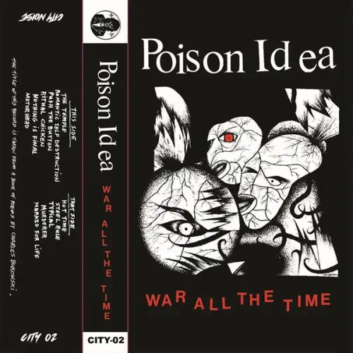 POISON IDEA / WAR ALL THE TIME (CASSETTE)