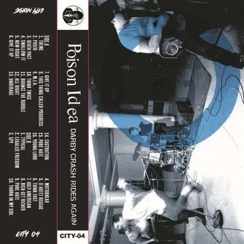 POISON IDEA / DARBY CRASH RIDES AGAIN (CASSETTE)