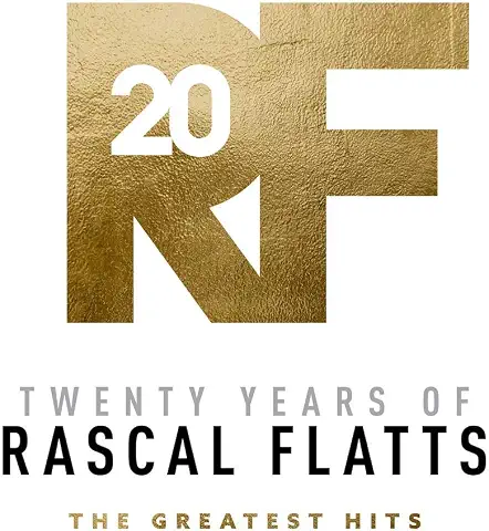 RASCAL FLATTS / ラスカル・フラッツ / TWENTY YEARS OF RASCAL..