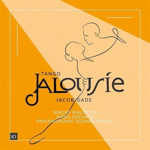 NIKLAS WALENTIN / JACOB GADE:JALOUSIE / JACOB GADE:JALOUSIE WORKS FOR VIOLIN AND ORCHESTRA