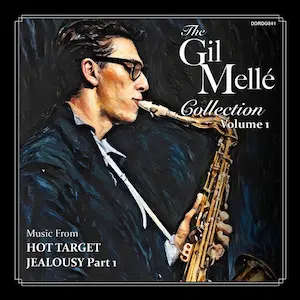 GIL MELLE / ギル・メレ / GIL MELLE COLLECTION: VOL 1. (ORIGINAL SOUNDTRACK)