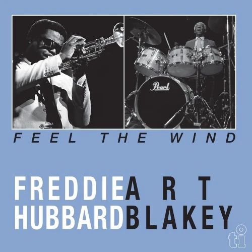 FREDDIE HUBBARD / フレディ・ハバード / FEEL THE WIND (BLACK VINYL)