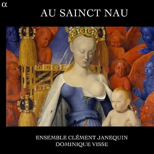 ENSEMBLE CLEMENT JANEQUIN / アンサンブル・クレマン・ジャヌカン  / AU SAINCT NAU