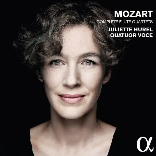 JULIETTE HUREL  / ジュリエット・ユレル / MOZART:COMPLETE FLUTE QUARTETS