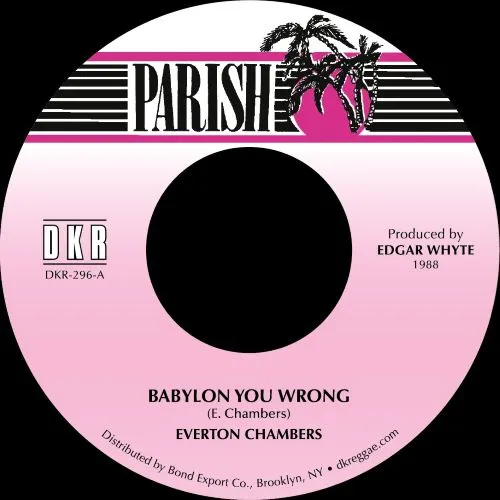 EVERTON CHAMBERS / BABYLON YOU WRONG
