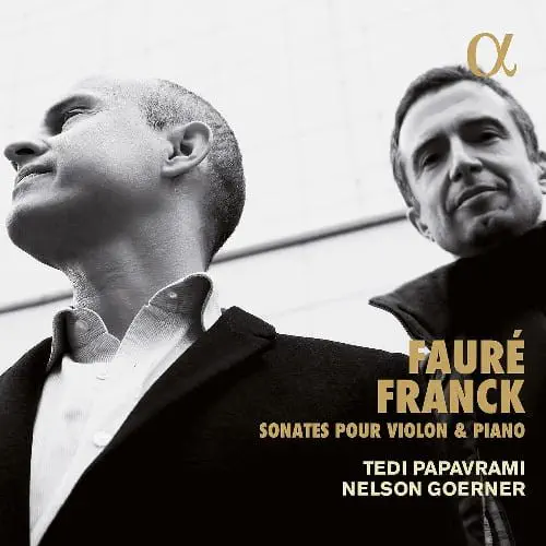 TEDI PAPAVRAMI / テディ・パパヴラミ / FAURE/FRANCK:VIOLON SONATAS
