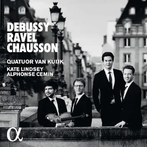 QUATUOR VAN KUIJK / ヴァン・カイック四重奏団 / DEBUSSY/RAVEL/CHAUSSON:STRING QUARTETS