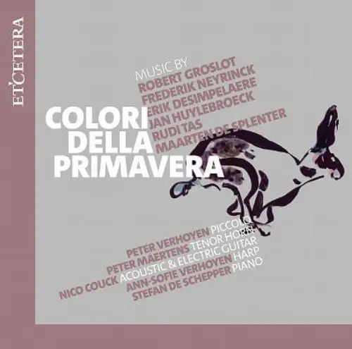 PETER VERHOYEN / GROSLOT:COLORI DELLA PRIMAVERA / COLORI DELLA PRIMAVERA