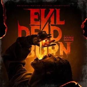 DOUBLE DANGER / ダブル・デンジャー / EVIL DEAD BURN