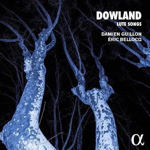 DAMIEN GUILLON / ダミアン・ギヨン / DOWLAND:LUTE SONGS