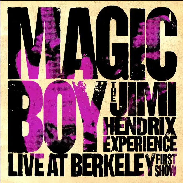 JIMI HENDRIX (JIMI HENDRIX EXPERIENCE) / ジミ・ヘンドリックス (ジミ・ヘンドリックス・エクスペリエンス) / マジック・ボーイ:ライヴ・アット・バークレイ-First Show(Blu-specCD2)