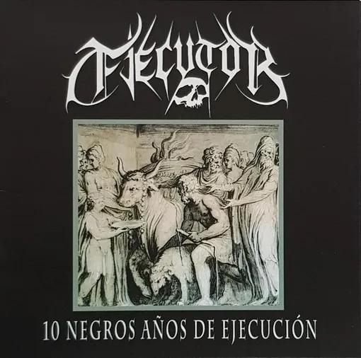 EJECUTOR / 10 NEGROS ANOS DE EJECUCION