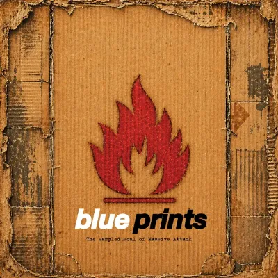 V.A. (BLUE PRINTS) / BLUE PRINTS - SAMPLED SOUL OF MASSIVE ATTACK