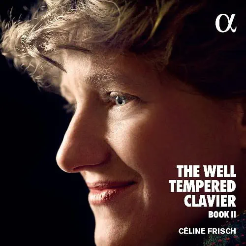CELINE FRISCH / セリーヌ・フリッシュ / BACH:WELL-TEMPERED CLAVIER BOOK2