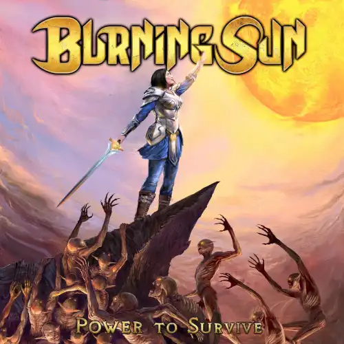 BURNING SUN / バーニング・サン / POWER TO SURVIVE