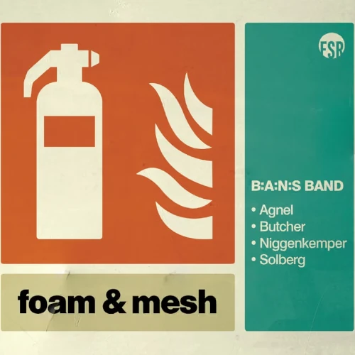 B:A:N:S BAND / FOAM & MESH