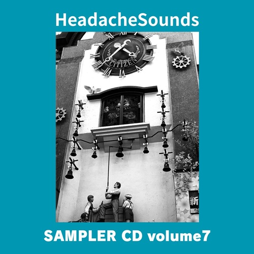 V.A. (Headache SAMPLER CD) / Headache SAMPLER CD volume 7
