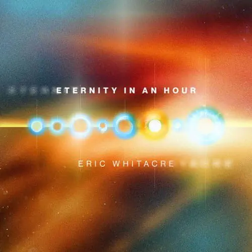 ERIC WHITACRE / エリック・ウィテカー / WHITACRE:ETERNITY IN AN HOUR (LP) / ETERNITY IN AN HOUR (LP)