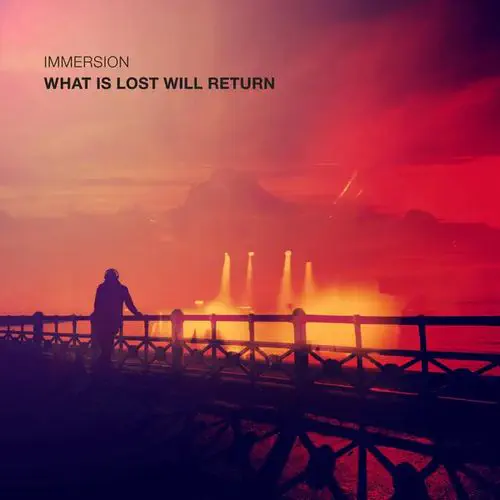 IMMERSION / WHAT IS LOST WILL RETURN (LP)