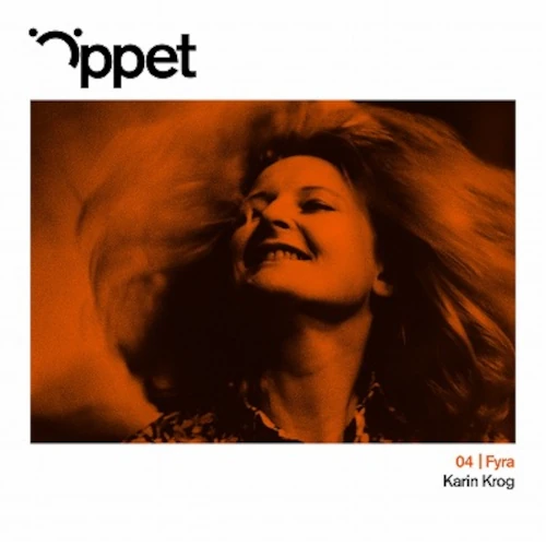 KARIN KROG / カーリン・クローグ / OPPET FYRA