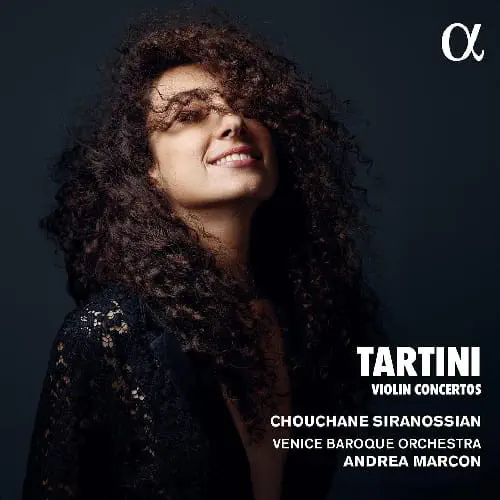 CHOUCHANE SIRANOSSIAN / シュシャーヌ・シラノシアン / TARTINI:VIOLIN CONCERTOS