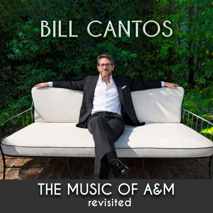 BILL CANTOS / ビル・カントス / THE MUSIC OF A&M (LP)