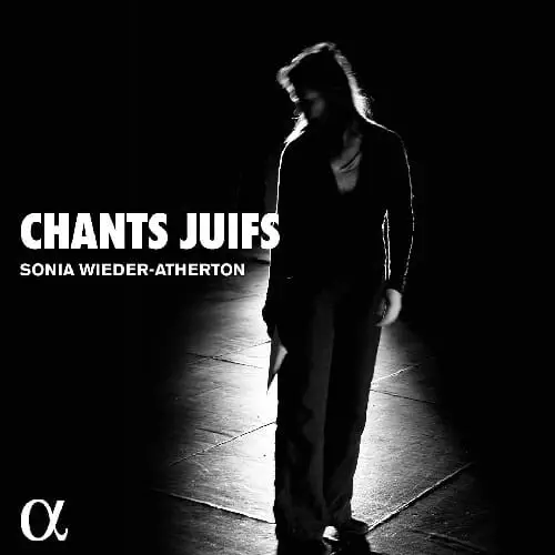 SONIA WIEDER-ATHERTON / ソニア・ヴィーダー=アサートン / CHANTS JUIFS