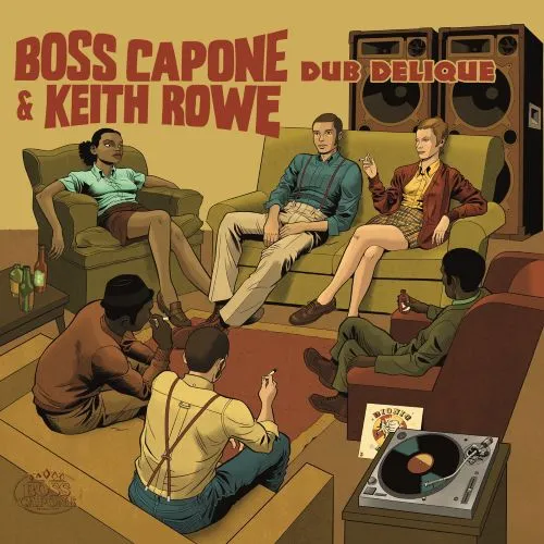 BOSS CAPONE & KEITH ROWE / DUB DELIQUE